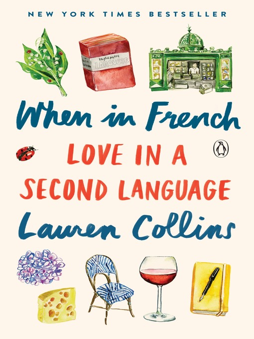 Title details for When in French by Lauren Collins - Wait list